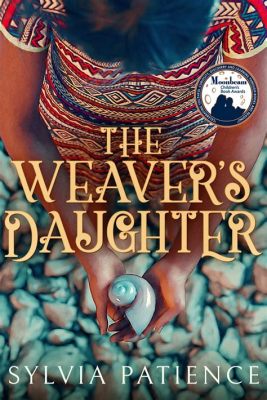 A Weaver's Daughter: A Tale of Forbidden Love and Celestial Intervention!